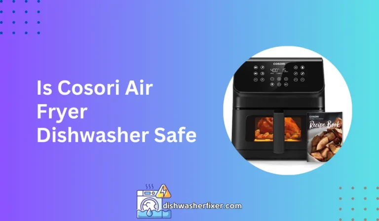is cosori air fryer dishwasher safe