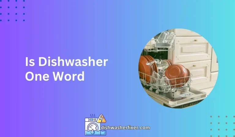is dishwasher one word