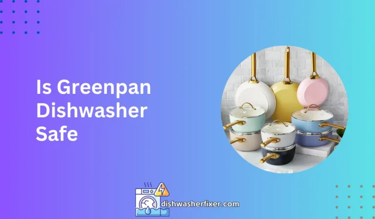 is greenpan dishwasher safe