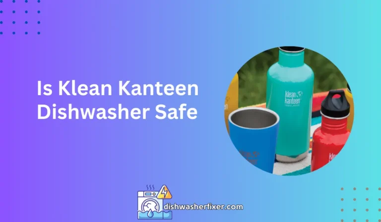is klean kanteen dishwasher safe