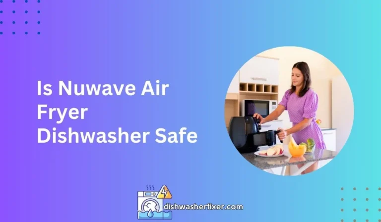 is nuwave air fryer dishwasher safe