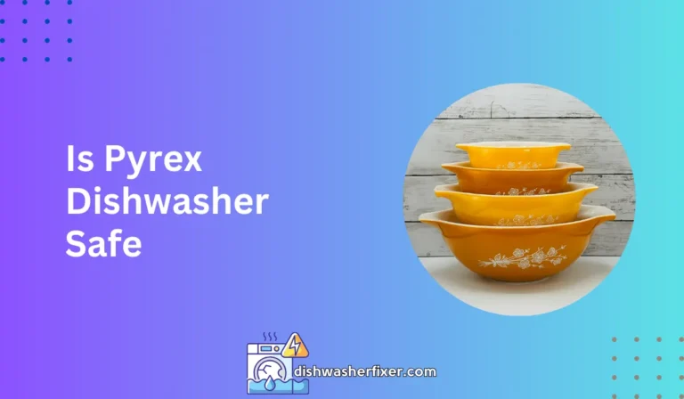 is pyrex dishwasher safe