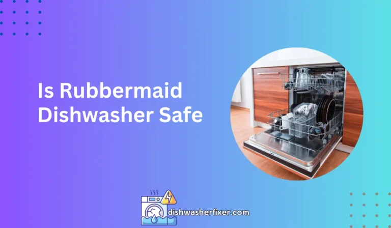 is rubbermaid dishwasher safe