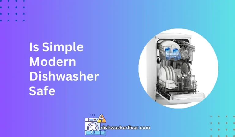 is simple modern dishwasher safe