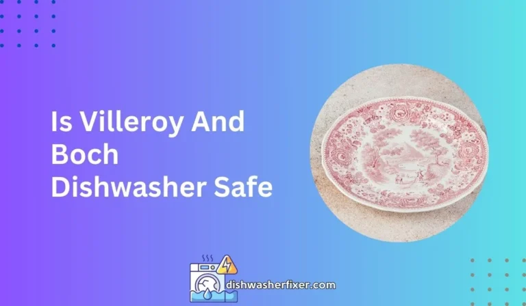 is villeroy and boch dishwasher safe