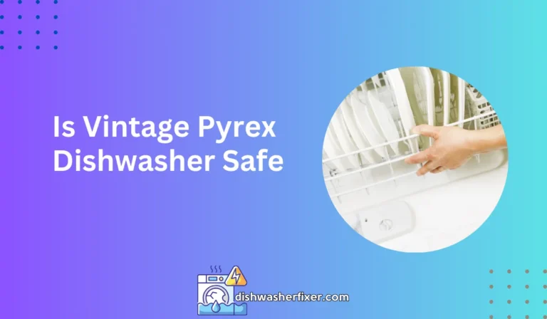 is vintage pyrex dishwasher safe