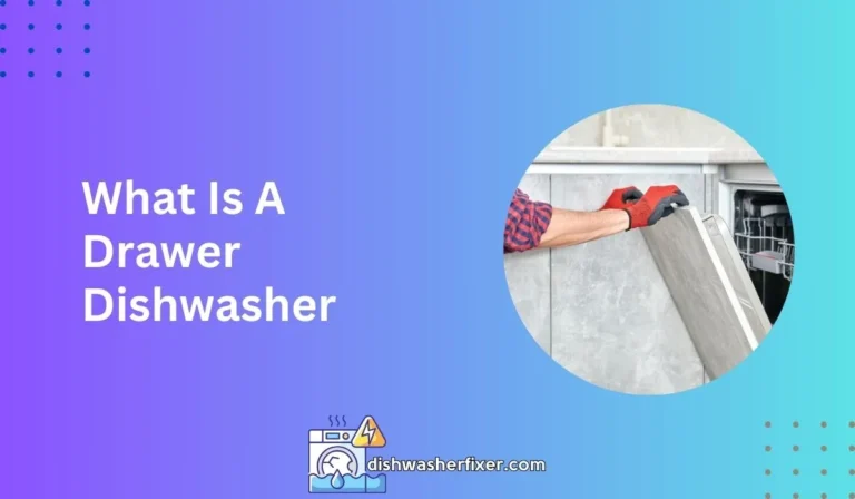 what is a drawer dishwasher