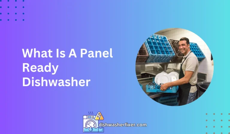 what is a panel ready dishwasher