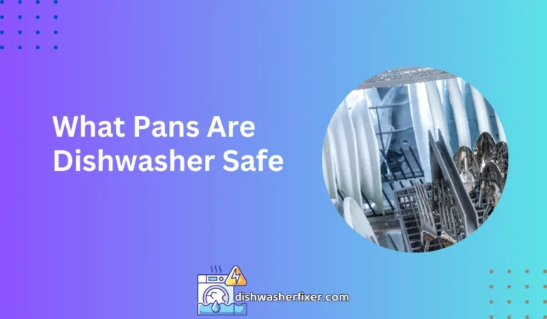 what pans are dishwasher safe