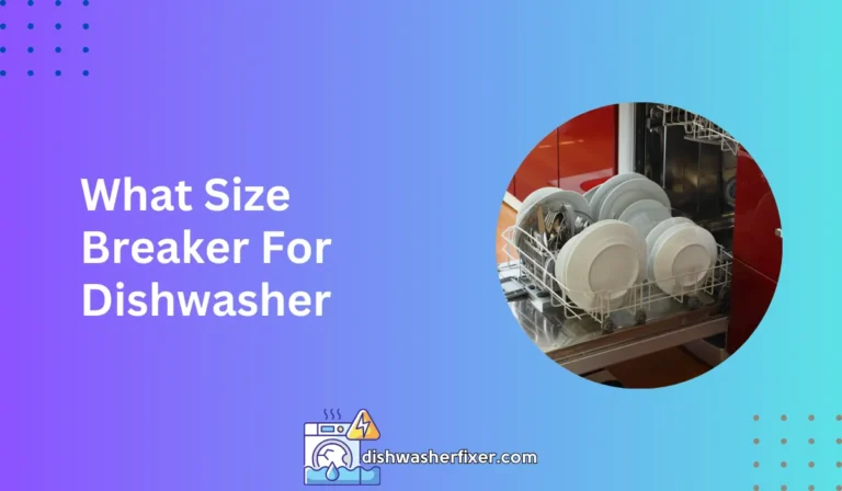 what size breaker for dishwasher