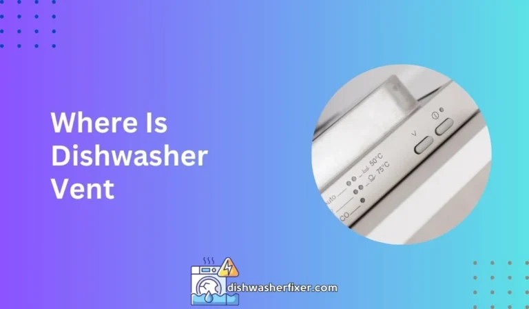 where is dishwasher vent