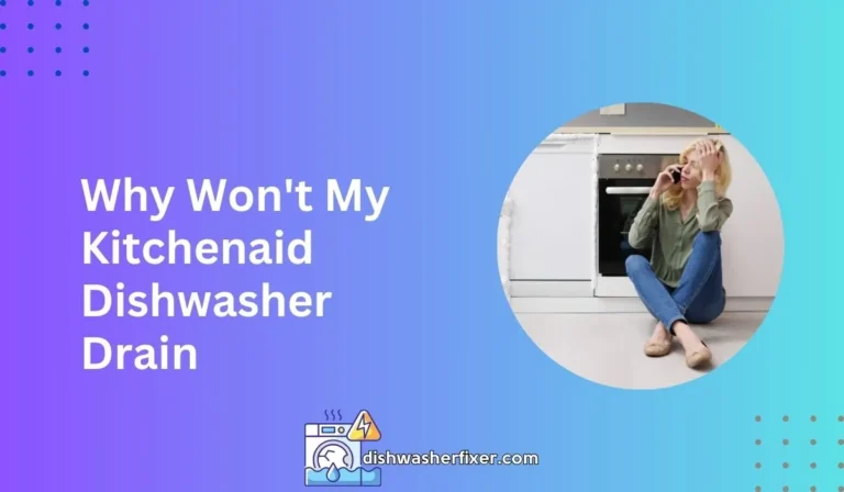why won't my kitchenaid dishwasher drain